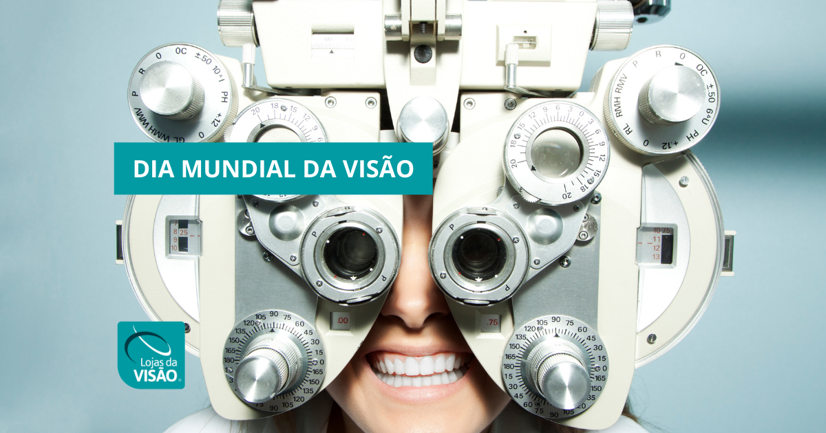 Dia Mundial da Visão!