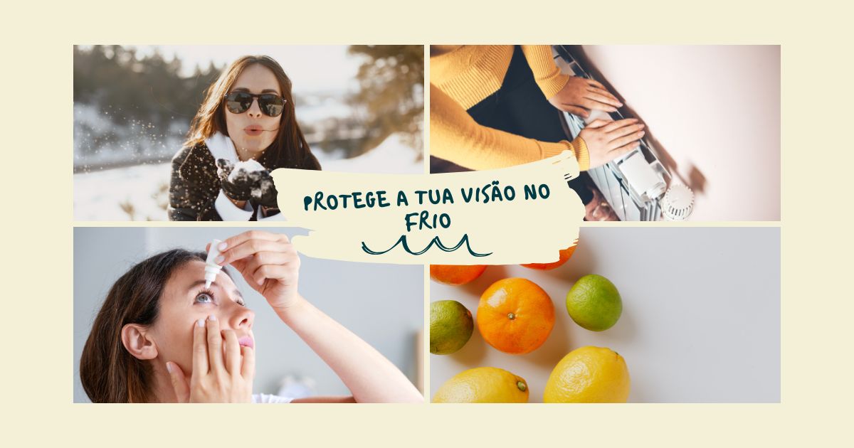 Como Proteger a Tua Visão nos Dias Mais Frios