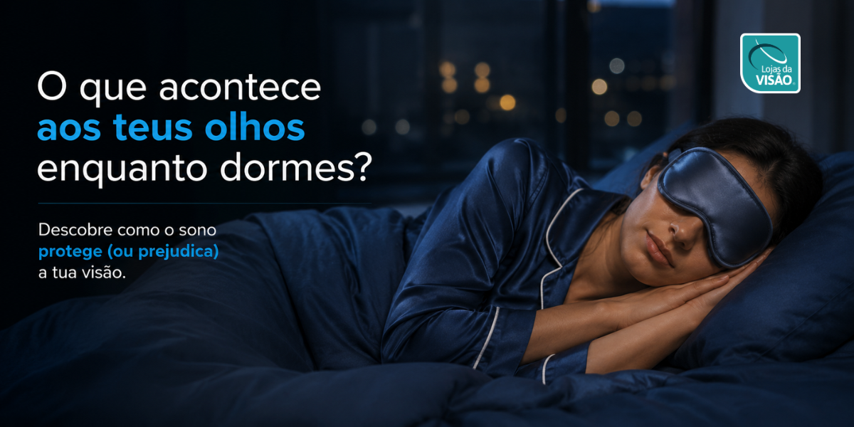 O que acontece aos teus olhos enquanto dormes?