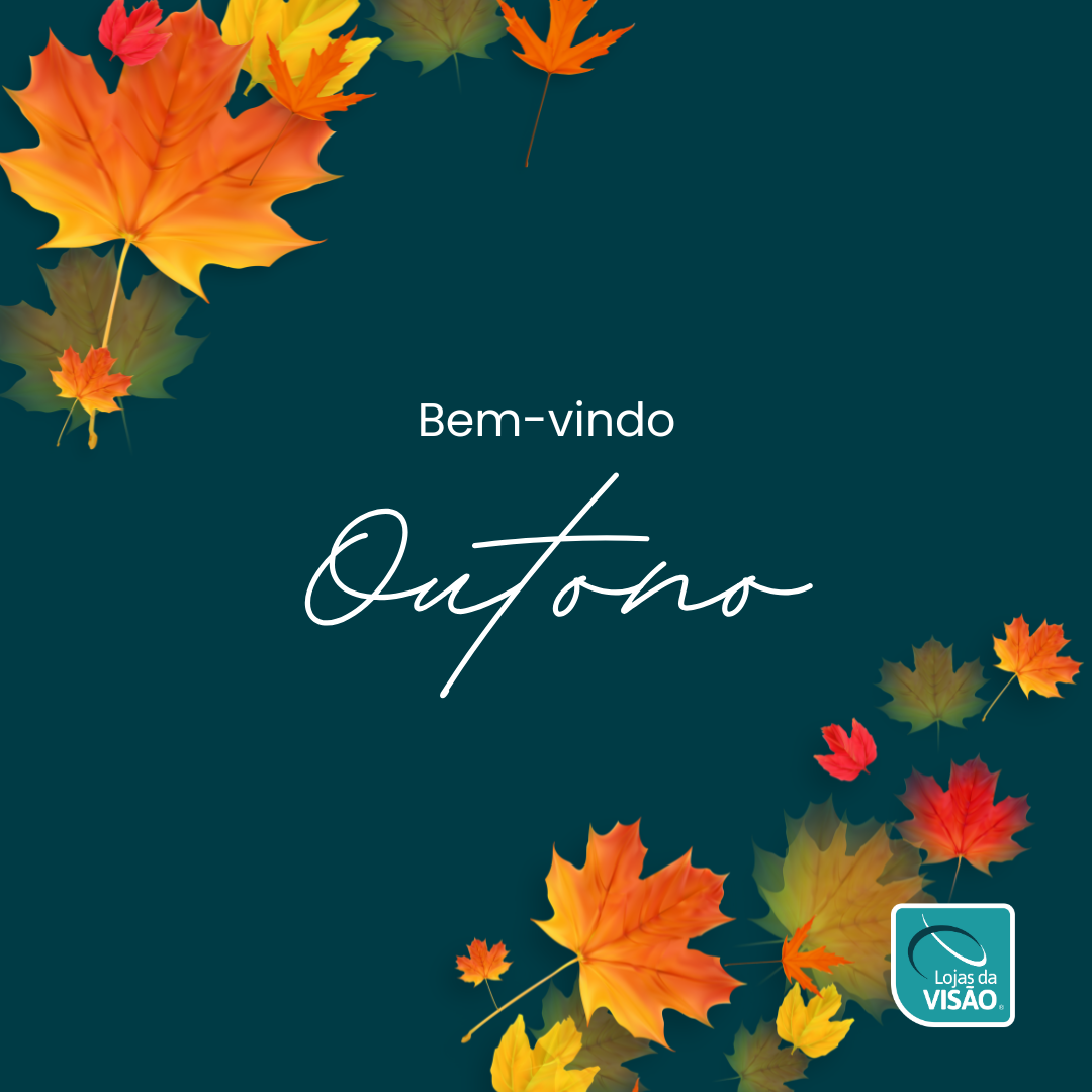 Cuidados com a visão no Outono: dicas para proteger os teus olhos